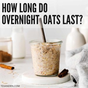 how-long-do-overnight-oats-last-picture-1