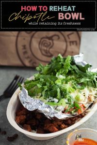 How-to-reheat-Chipotle-bowl-Pin-8.13.20